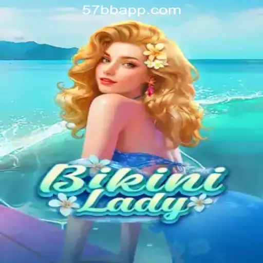 BikiniLady: Dive into the Exciting World of 57BB.com Oficial Slots Brasil #1